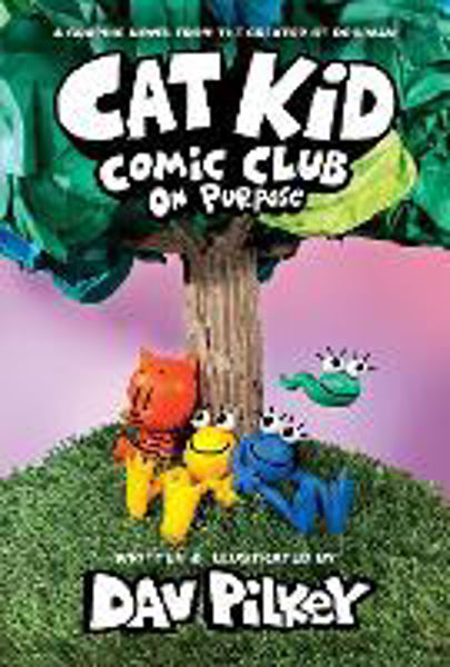 Picture of Cat Kid Comic Club 3: On Purpose
