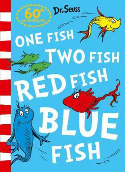 Picture of One Fish, Two Fish, Red Fish, Blue Fish
