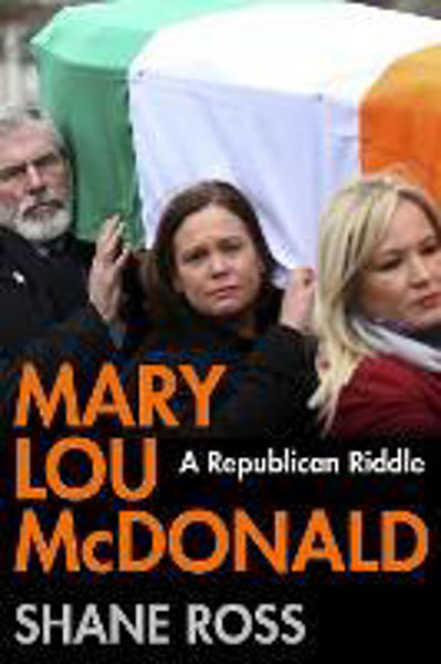 Picture of Mary Lou McDonald: A Republican Riddle