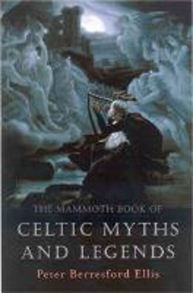 Picture of The Mammoth Book of Celtic Myths and Leg