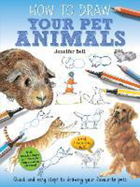 Picture of How To Draw: Your Pet Animals