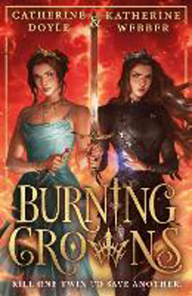 Picture of Burning Crowns (Twin Crowns, Book 3)